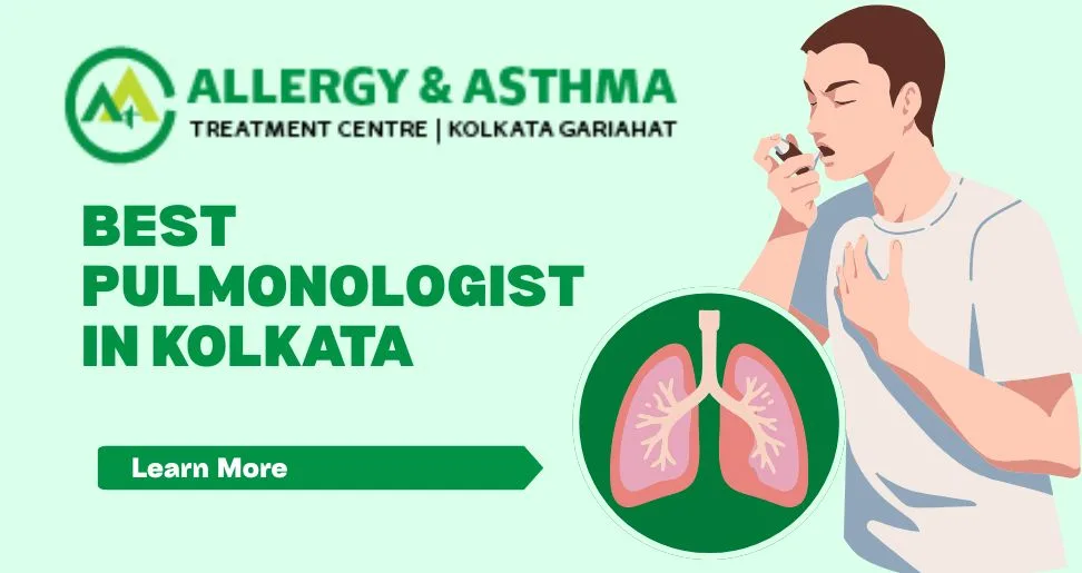 Best Pulmonologist in Kolkata | Allergy And Asthma Treatment Centre